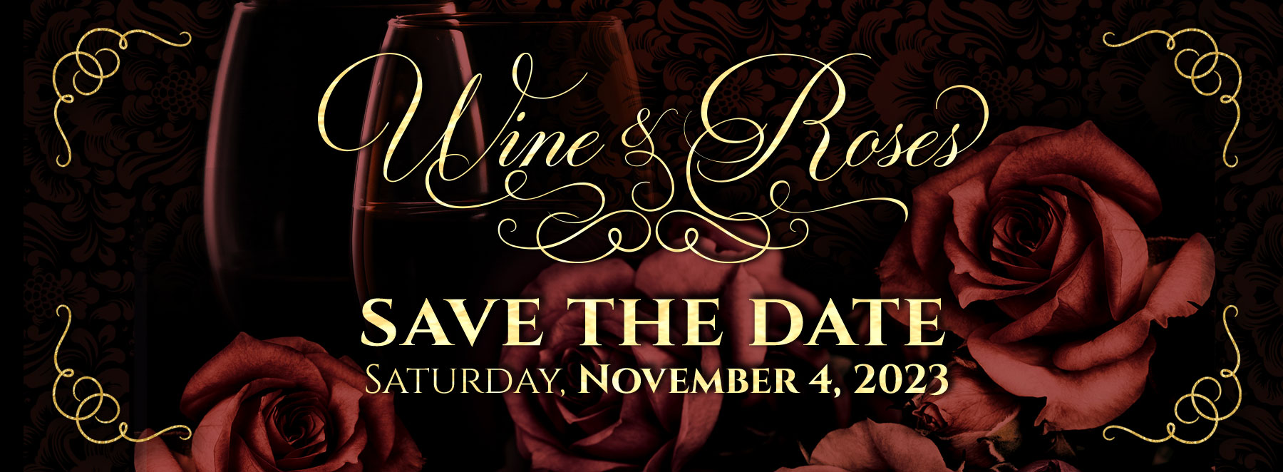 Wine and Roses 2023 banner with text